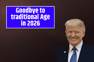 Goodbye to traditional Age in 2026